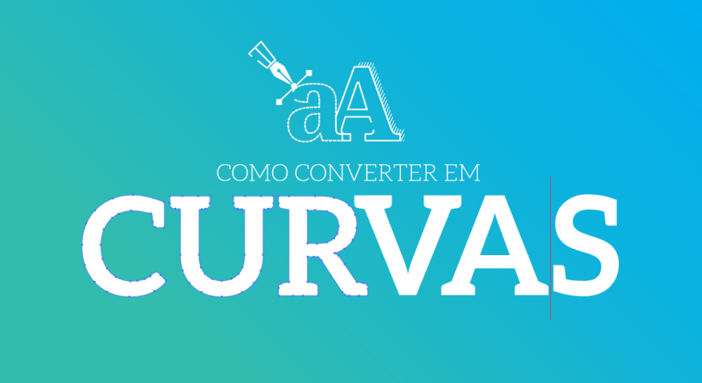 Converter Fontes em Curvas